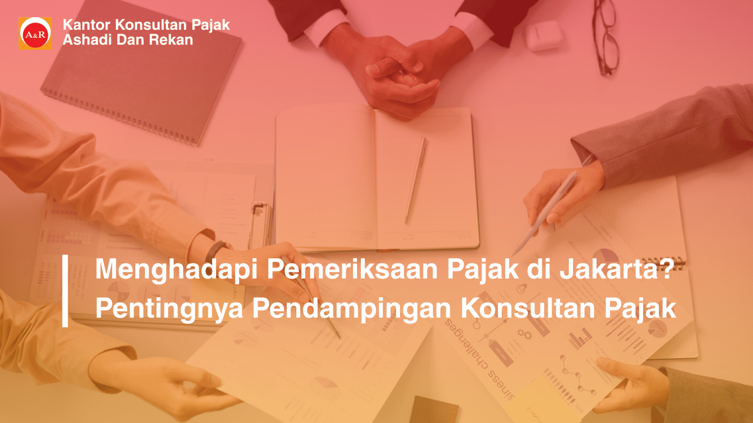 pendampingan pemeriksaan pajak Jakarta