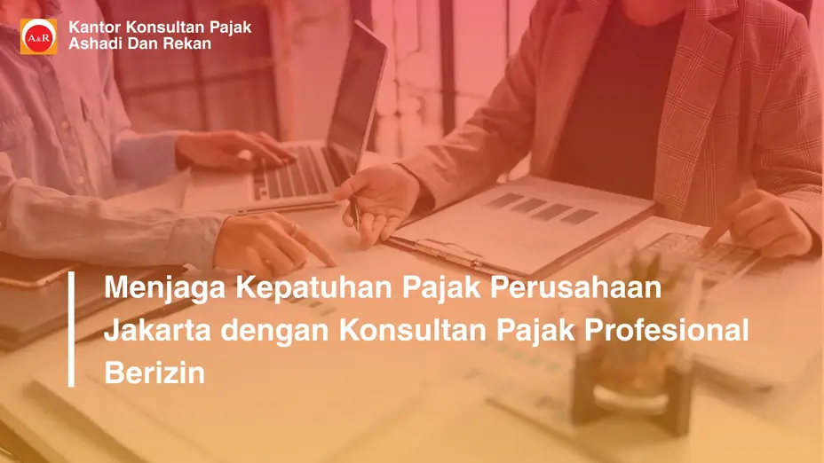konsultan pajak profesional Jakarta